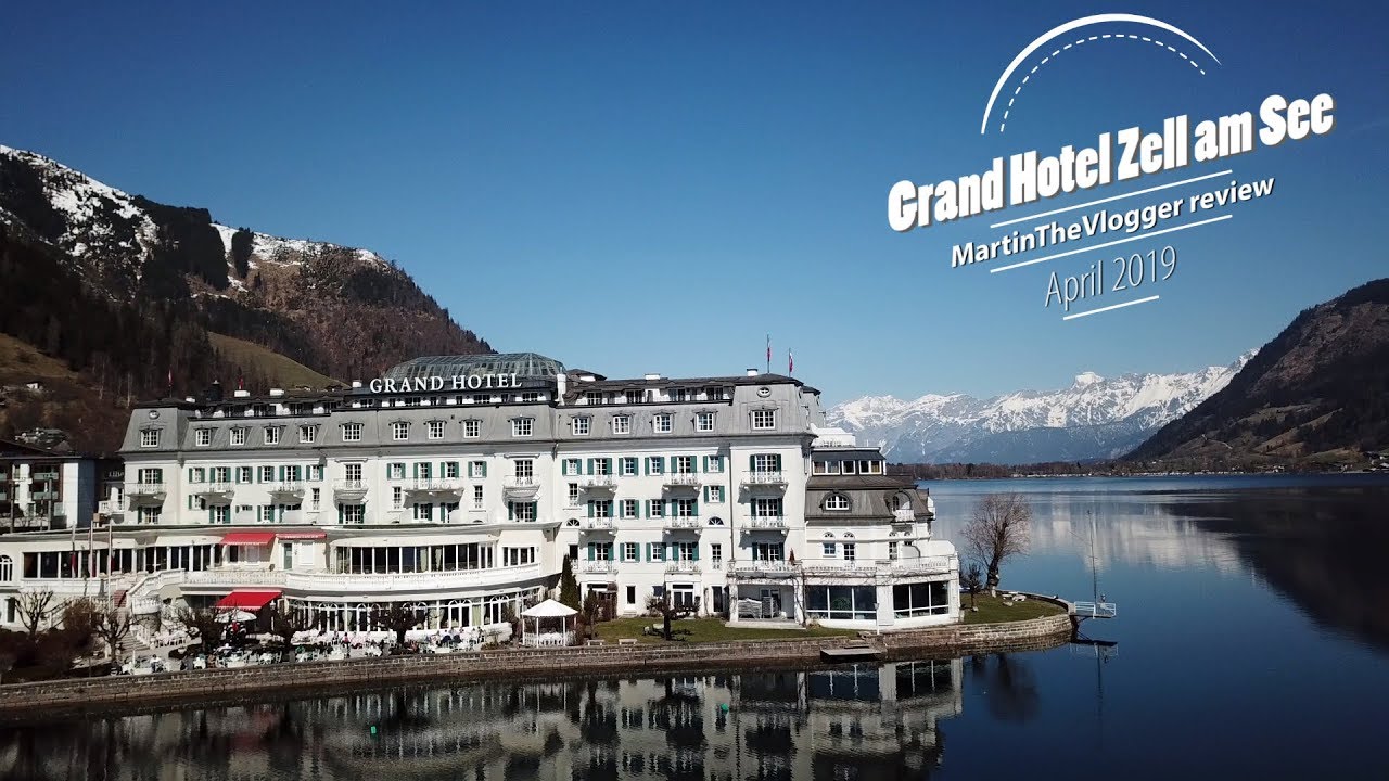 Hotel with most amazing view, Grand Hotel Zell am See - review