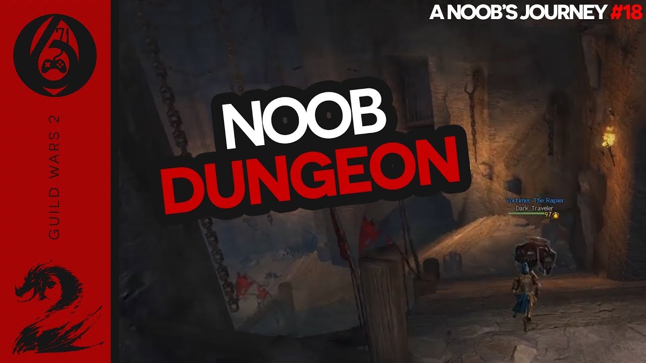 Let's Play Guild Wars 2 | A Noob's Journey to Level 80: #18 - Noob Dungeon