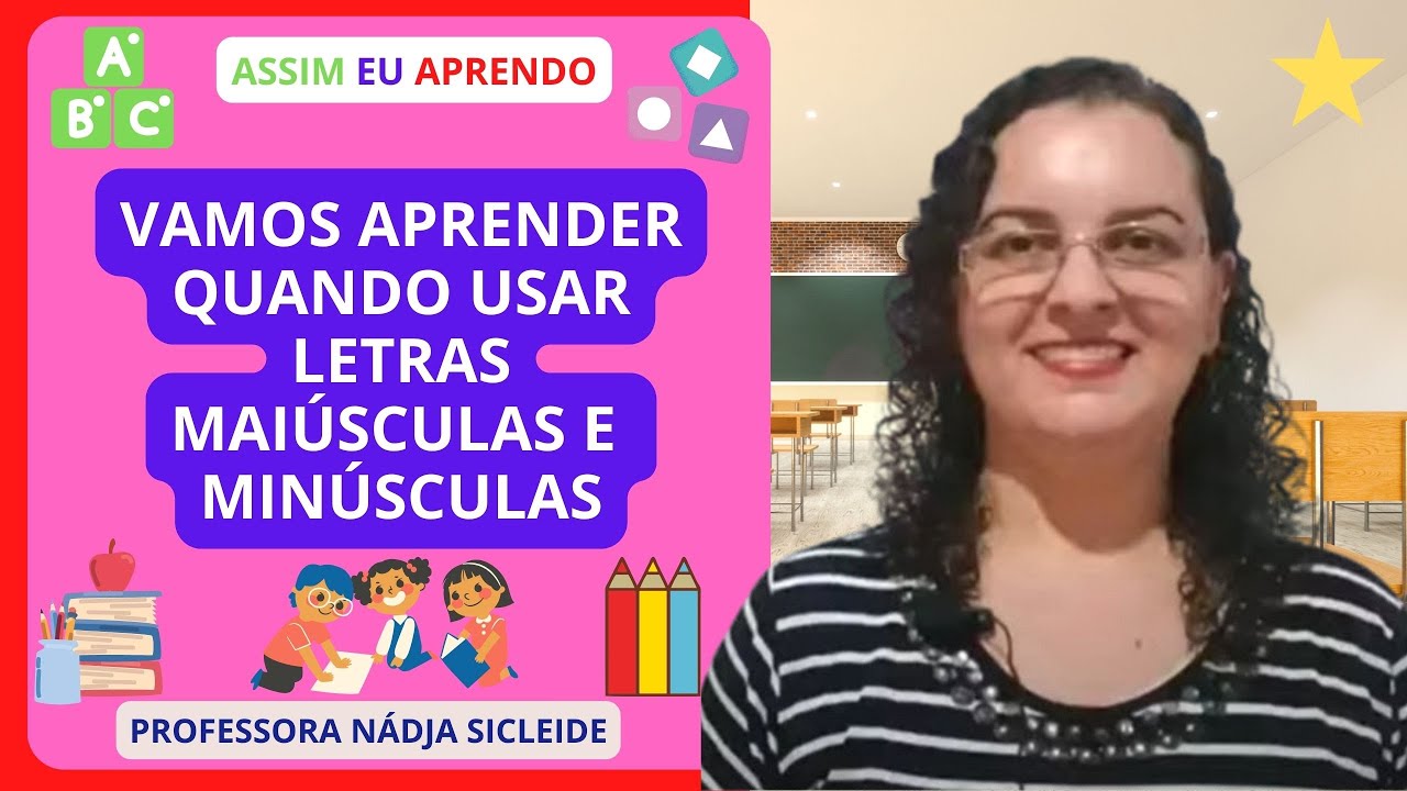 🌟QUANDO USAR #LETRAS #MAIÚSCULAS E #MINÚSCULAS [Prof. Nádja Sicleide]🌟