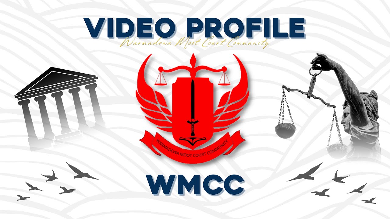 VIDEO PROFILE WMCC - WARMADEWA MOOT COURT COMMUNITY