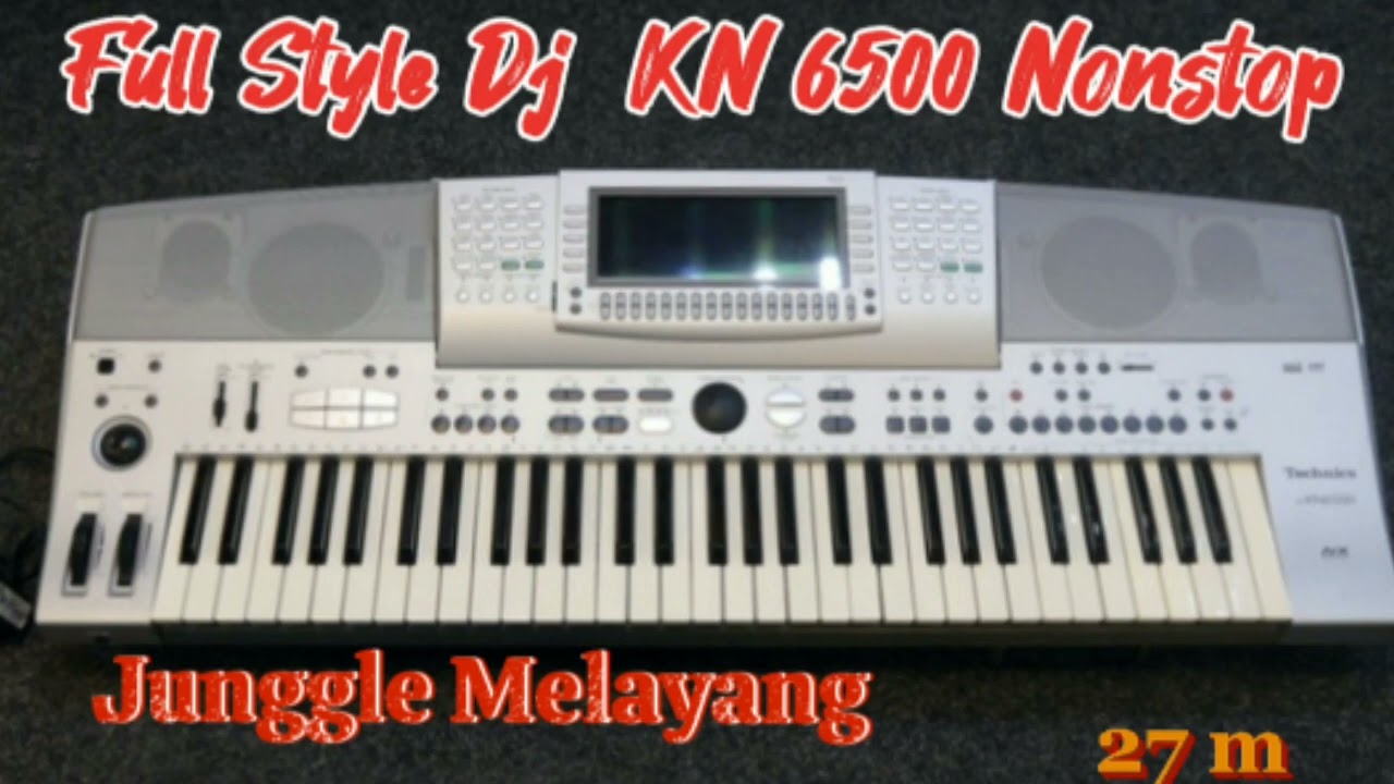 Kumpulan Style Dj Nias KN 6500 Full Bass