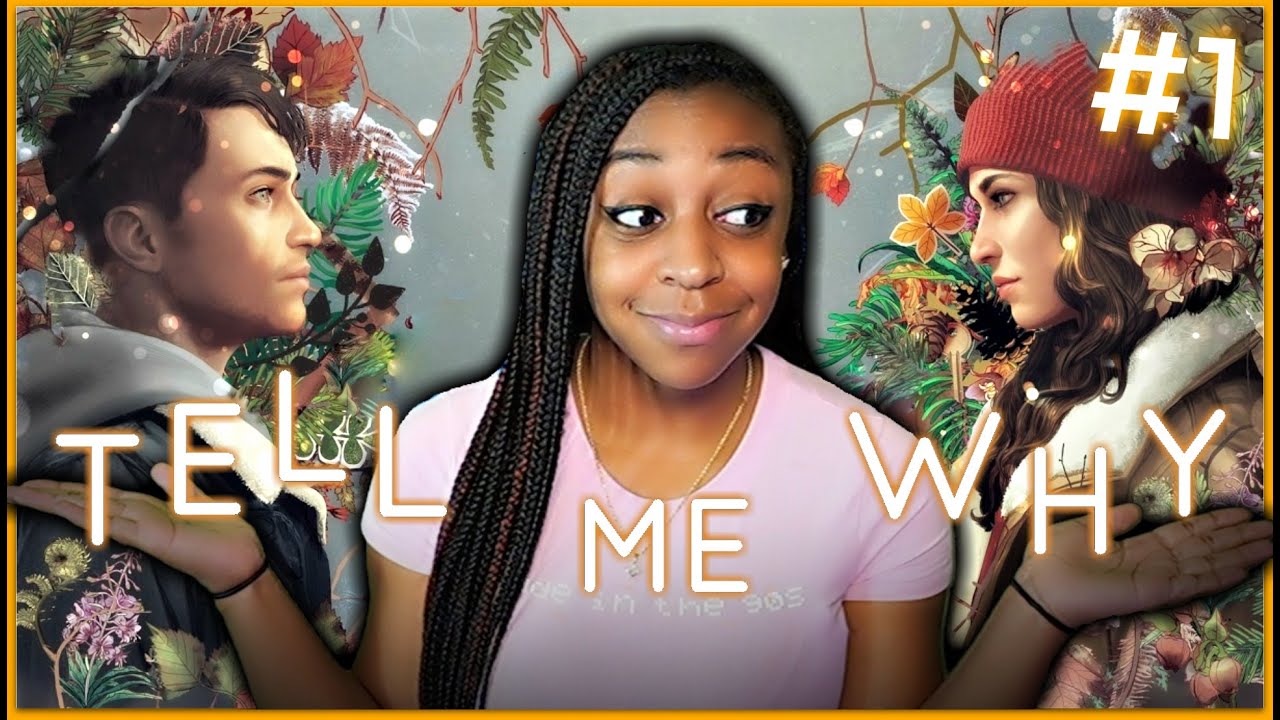 THIS ISN'T LIFE IS STRANGE!! | Tell Me Why Episode 1 Gameplay!!! | Part 1