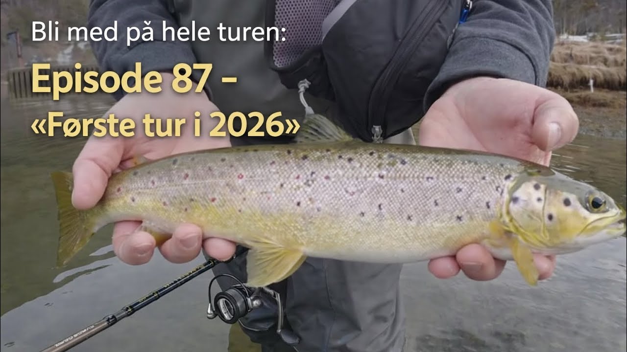 Bli med på hele turen: Episode 87 - «Første tur i 2026»