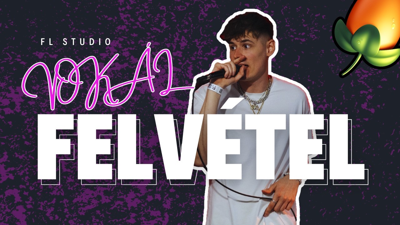 Felv&eacute;tel K&eacute;sz&iacute;t&eacute;se H&aacute;zilag - Hogy vegy&uuml;nk fel Vok&aacute;lt? | FL Studio