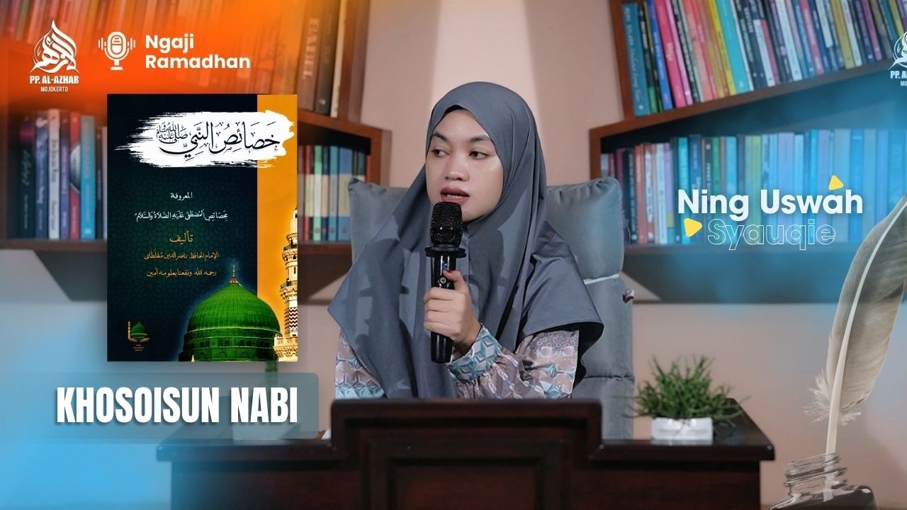 NGAJI KITAB KHOSOISUN NABI | Uswah Syauqie