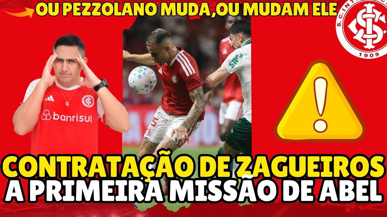 #INTER: CONTRATAÇÕES DE ZAGUEIROS | A PRIMEIRA GRANDE MISSÃO PARA ABEL BRAGA | PEZZOLANO VAI MUDAR?