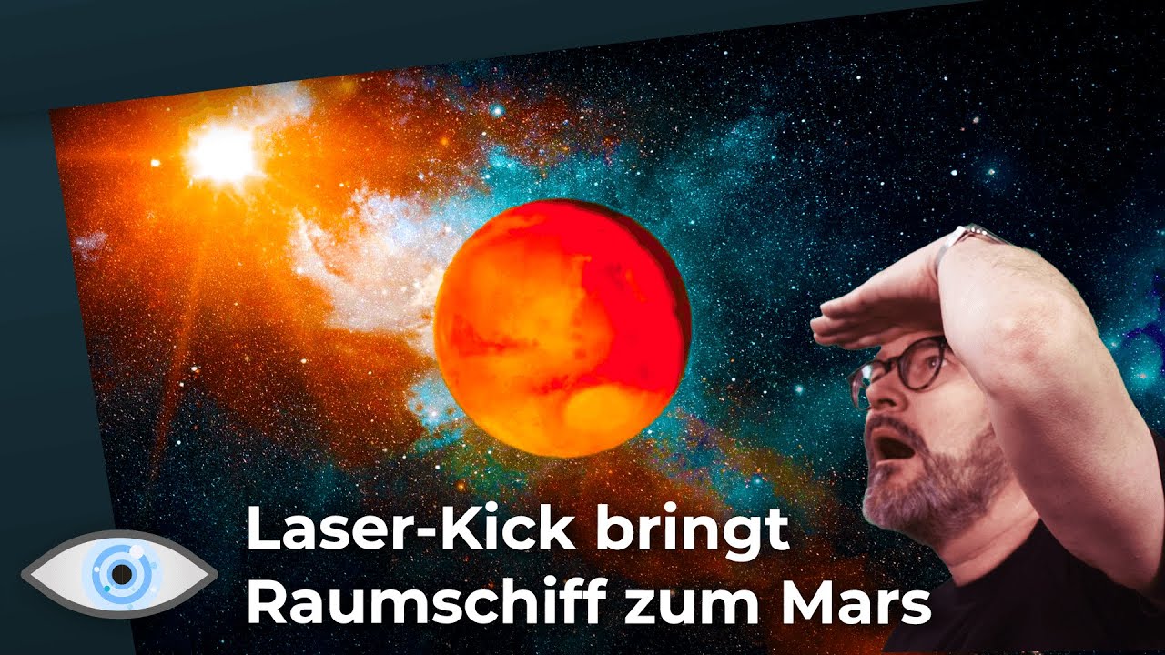 Schneller zum Mars: Laserantrieb soll Raumschiff in 45 Tagen zum Roten Planeten bringen