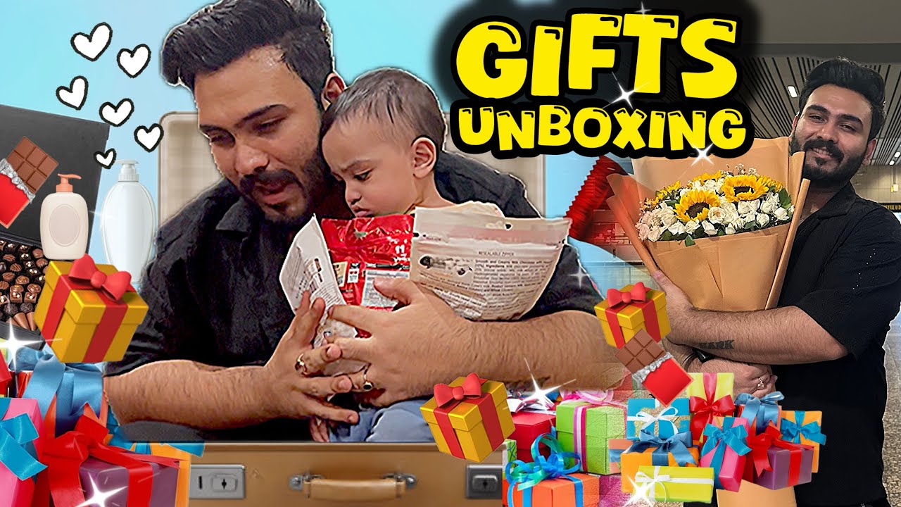 Unboxing Gifts From Dubai 🎁 || Welcome To Pakistan 🇵🇰 || Special Chips For Baby 😍 ||