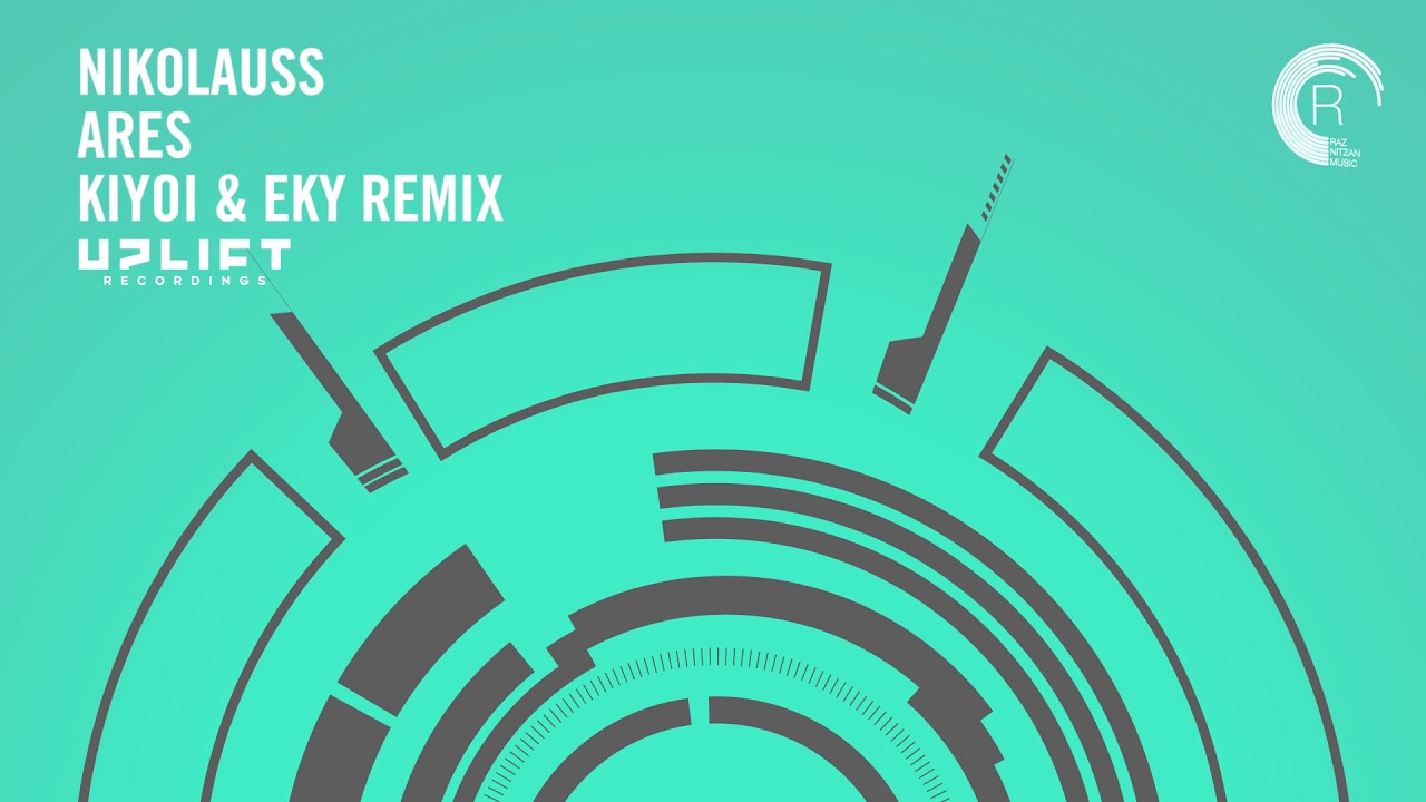 Nikolauss - Ares (Kiyoi & Eky Extended Remix) Uplift Recordings