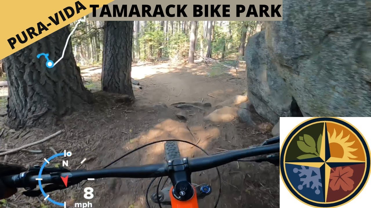 TAMARACK BIKE PARK: the easy way down (pura vida)