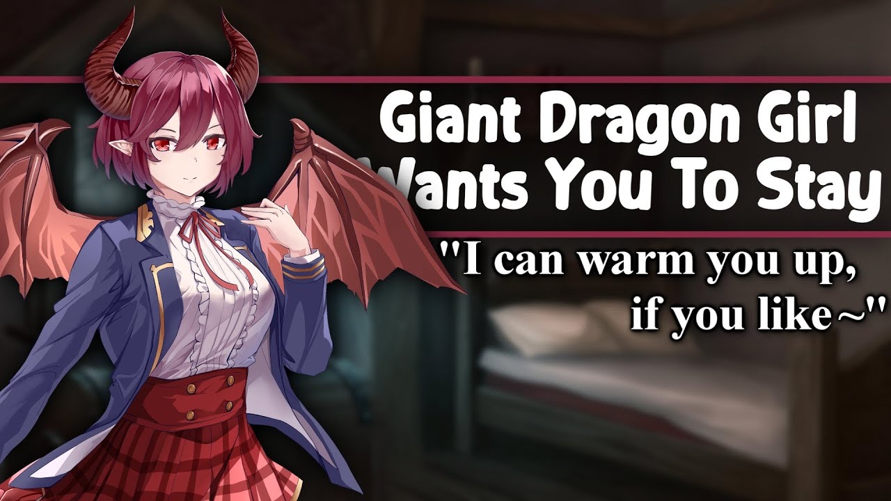ASMR Giant Dragon Girl Wants You To Stay [F4M/A][Fantasy][Adorkable][Wholesome][Monster Girl]