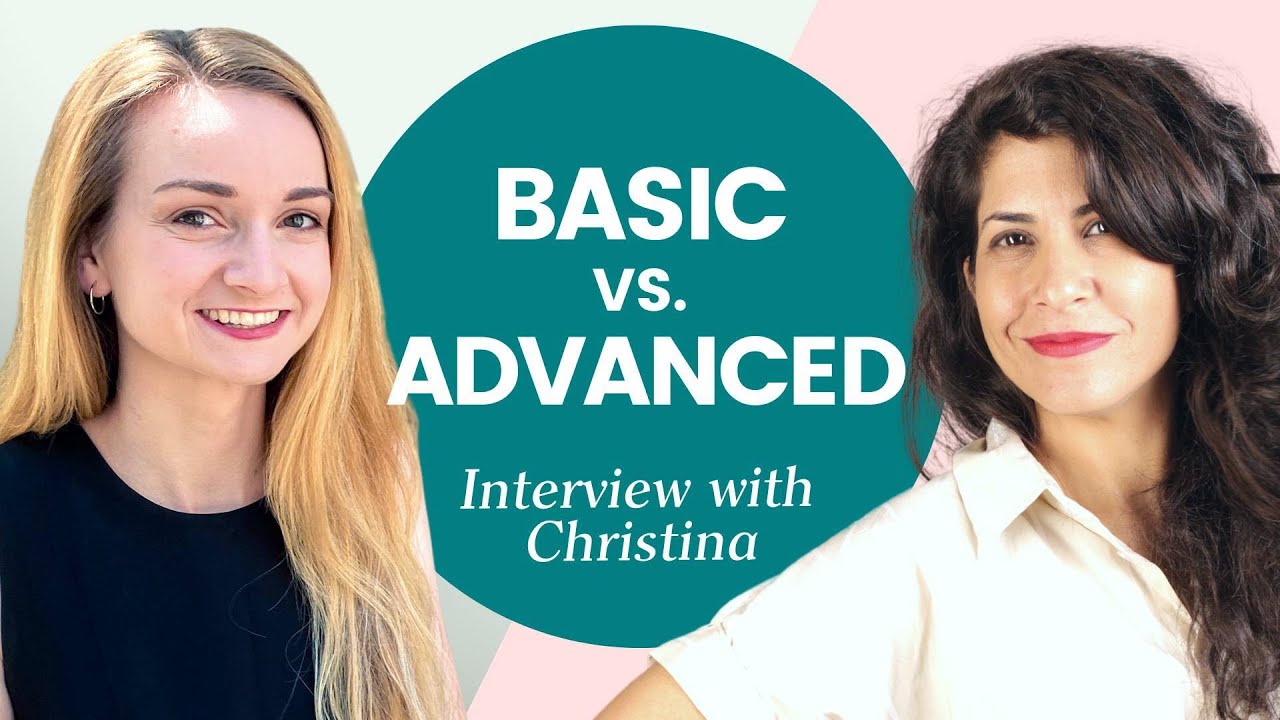 The secret behind basic vs. advanced English | Interview with my head of content Christina
