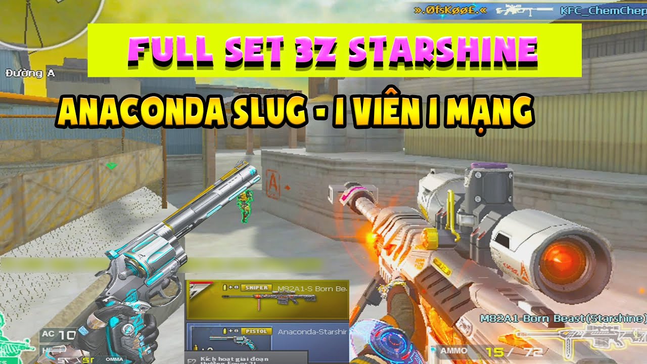 ►Full Set 3Z + Anaconda StarShine - Uy lực khủng khiến team bạn buông chuột