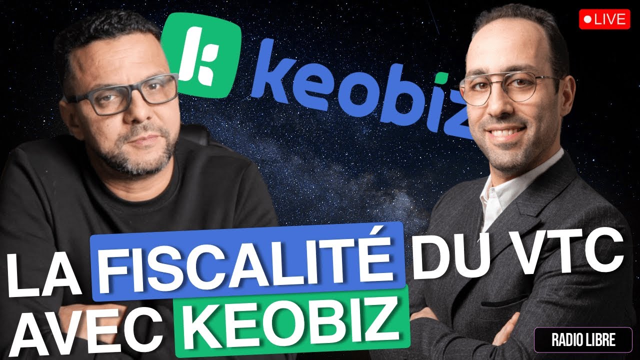 La Fiscalit&eacute; du VTC avec KEOBIZ - Plan&egrave;te VTC live Uberzone