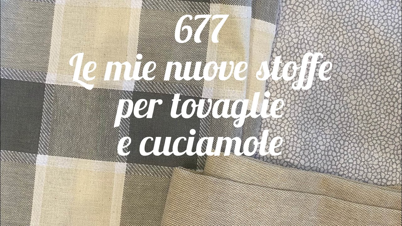 I miei acquisti di stoffe per tovagliati e cuciamole
