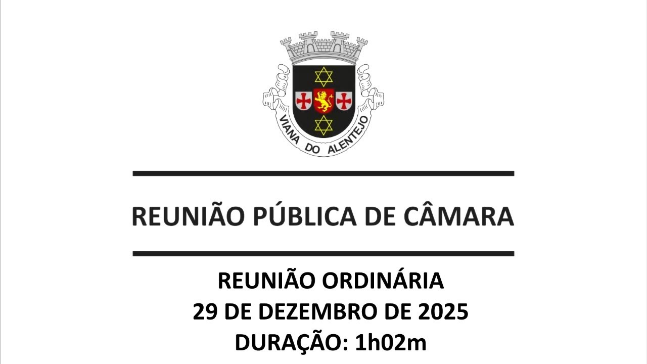 Reunião Ordinária da Câmara Municipal de Viana do Alentejo | 29 de dezembro de 2025