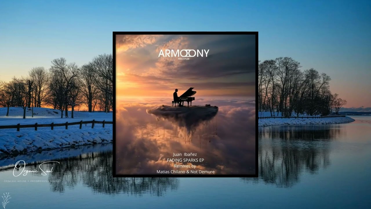 Juan Ibanez -Fading Sparks (Not Demure Remix) Armony