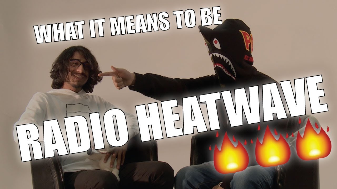 What it means to be Radio Heatwave