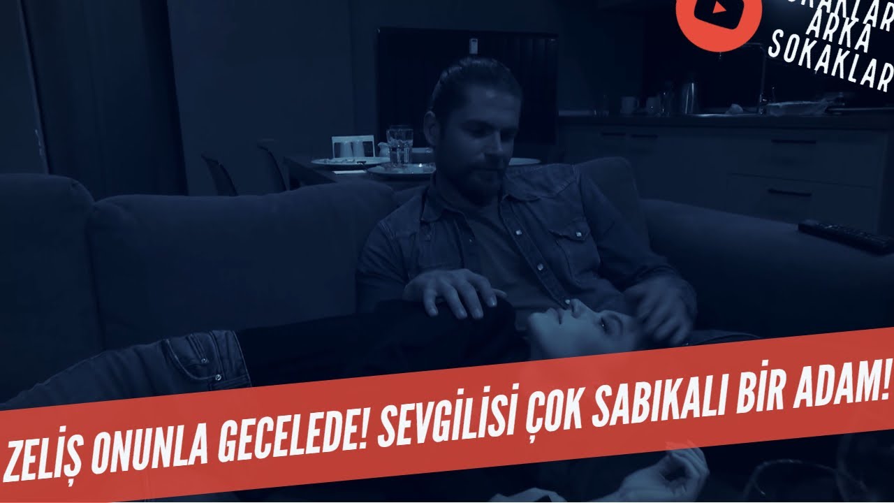 Zeliş Onunla Geceledi! Sevgilisi Çok Sabıkalı Bir Adam! 531. Bölüm
