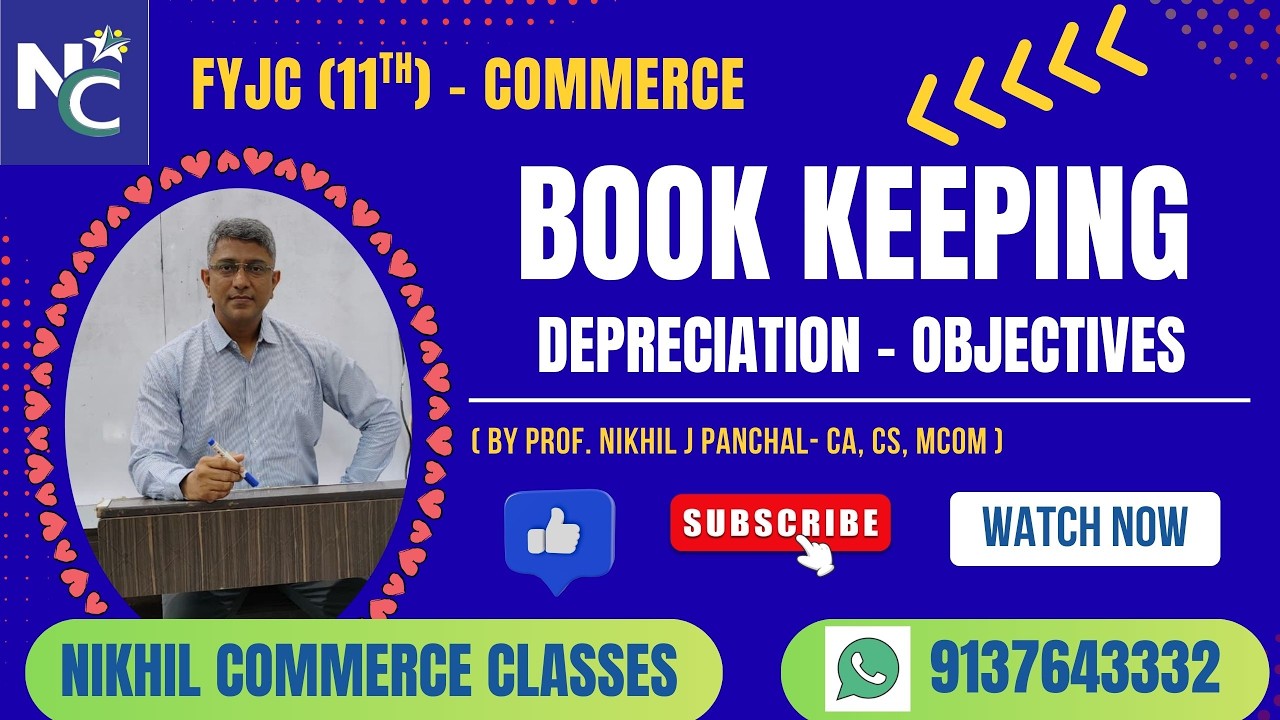 FYJC (11th)- Book Keeping - Depreciation Objectives
