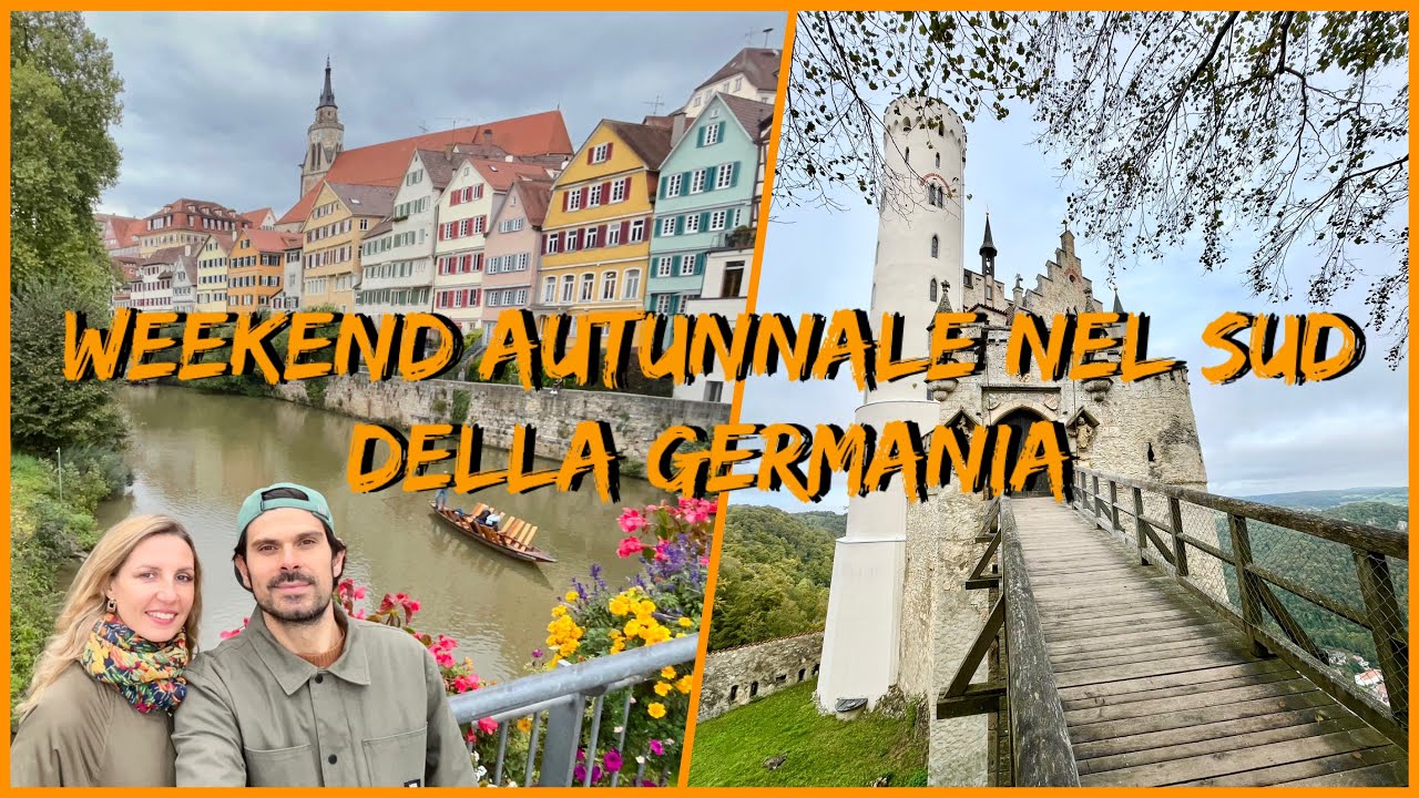 Weekend in Germania 🍁Borghi e Castelli - Tubinga, Hohenzollern e Lichtenstein Castle!