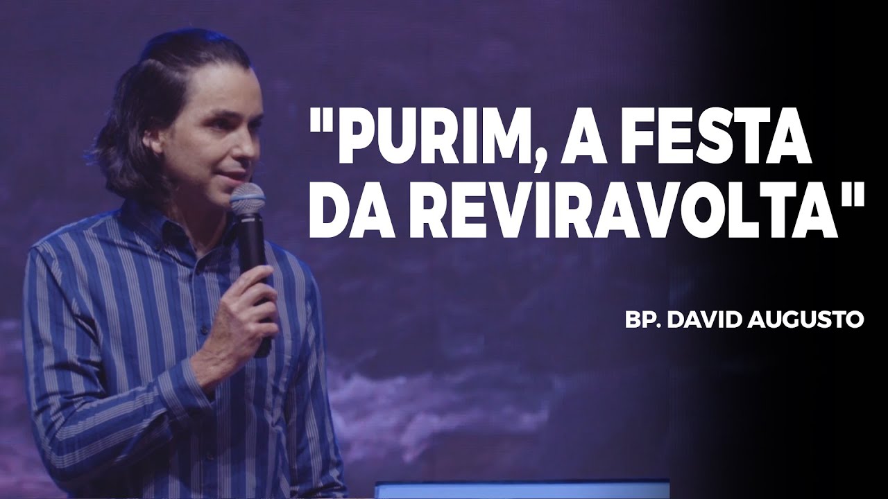 Purim, A Festa Da Reviravolta - O Livro De Ester - David Augusto