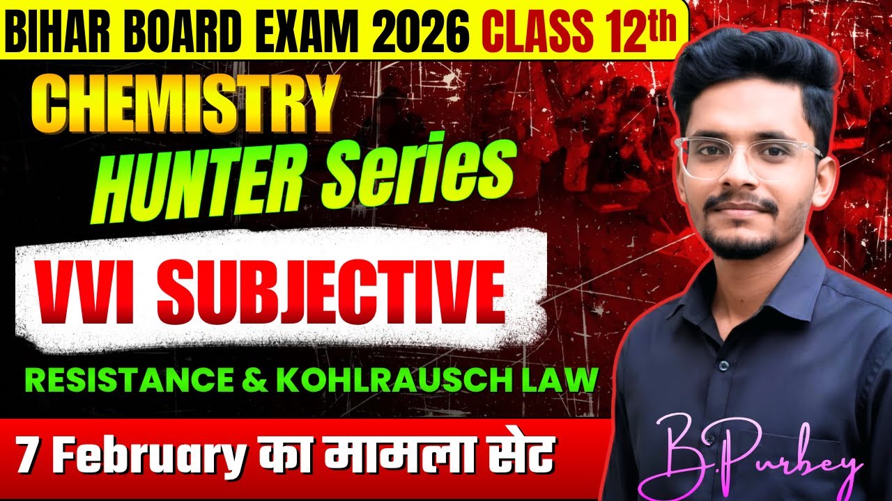 RESISTANCE AND KOHLRAUSCH LAW || HUNTER SERIES ||ELECTROCHEMISTRY || YES CHEMISTRY ||DARBHANGA