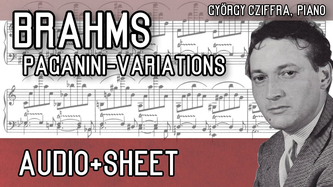 Brahms - Paganini Variations I + II (Audio+Sheet) [Cziffra]