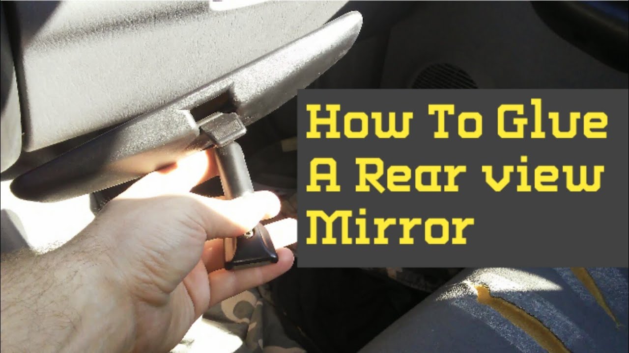 How to glue a rearview mirror