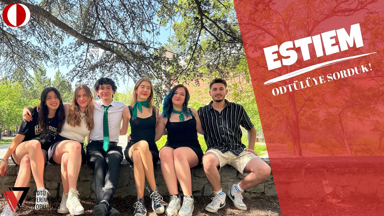 ODTÜLÜYE SORDUK | ESTIEM HAKKINDA HER ŞEY | UCUZA AVRUPA’YI GEZMEK
