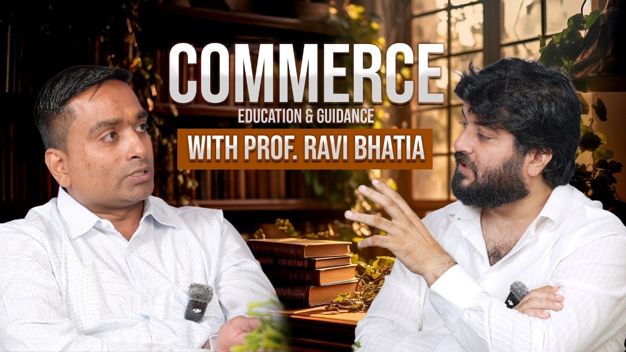 Commerce Education, Exams & Guidance - Conversation with Ravi Bhatia Sir from My Classes - THEPJSHOW