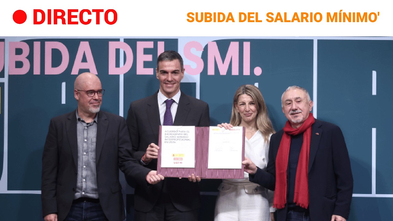 DIRECTO | SÁNCHEZ preside la FIRMA DE LA SUBIDA DEL SALARIO MÍNIMO entre DÍAZ y CCOO y UGT | RTVE