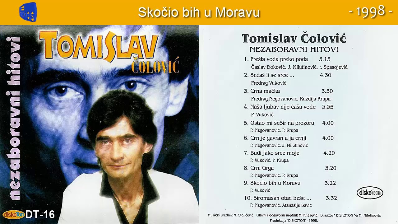 Tomislav Colovic - Skocio bih u Moravu - (Audio 1998)