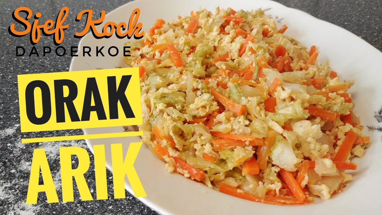 Orak Arik Recept | Orak Arik van Spitskool Wortel en Ei | Indische Keuken | Indonesisch Koken