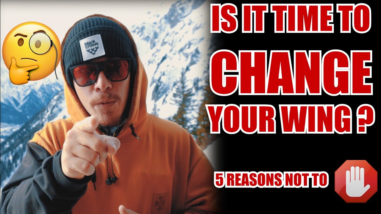 IS IT TIME TO CHANGE YOUR WING ? (Probably not!) | FREESTYLE PARAGLIDING STORIES