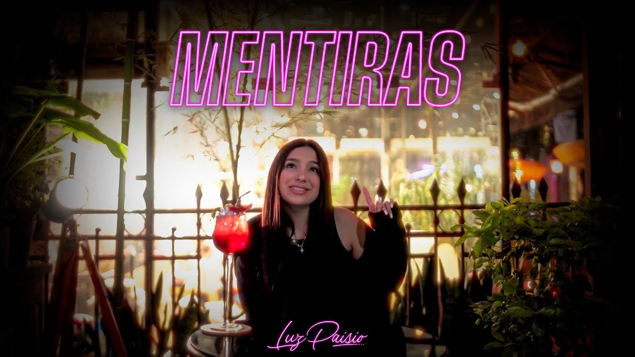 Mentiras - Luz Paisio