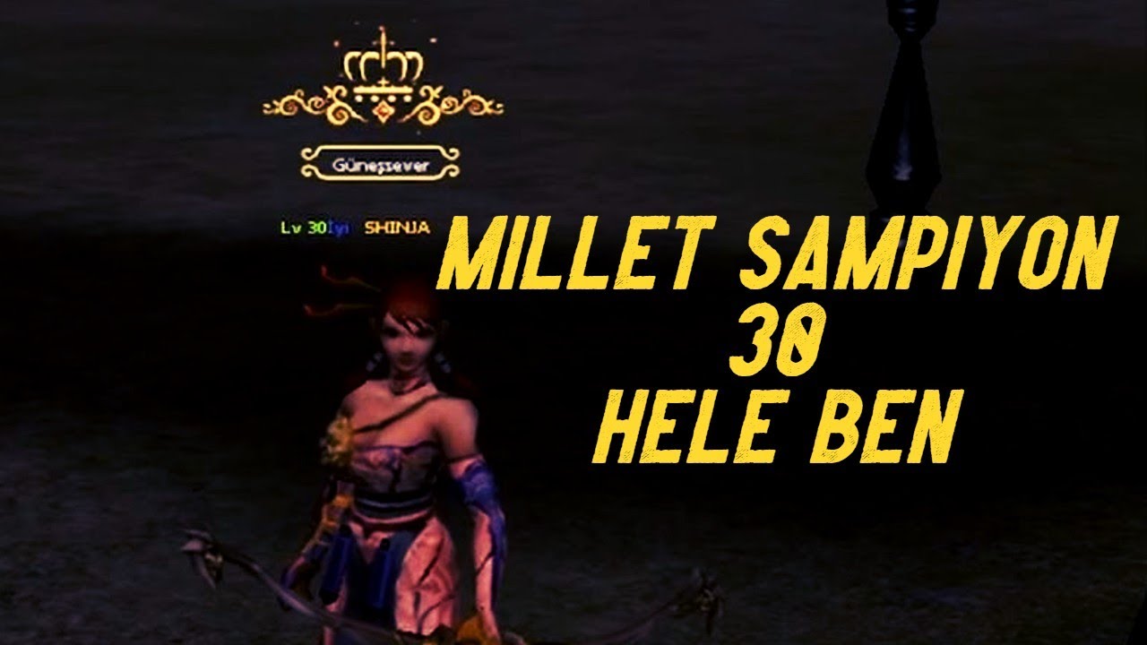 Millet Şampiyon 30 Hele Bana Bakın | Okçu Farmı |  Metin2 TR Safir #5