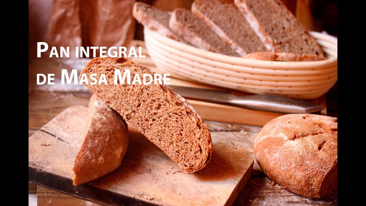 pan integral de masa madre