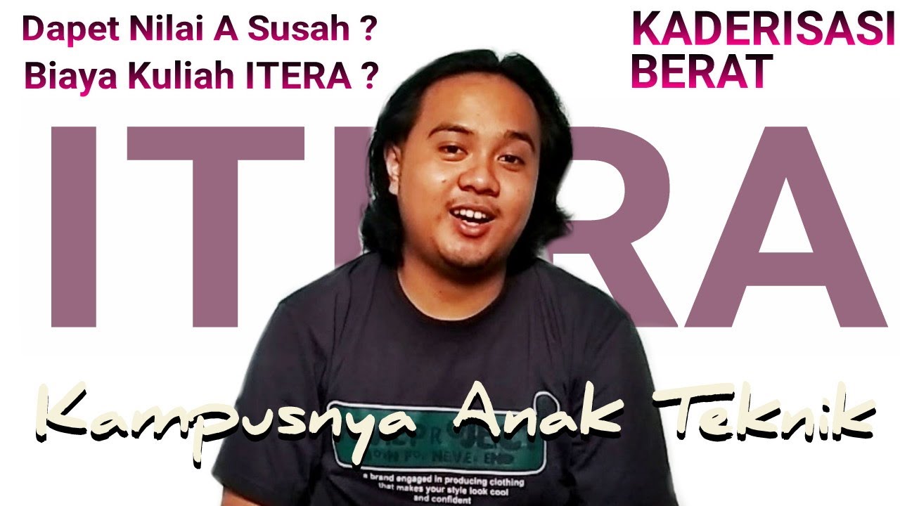 Jangan Masuk ITERA kalo belum liat video ini
