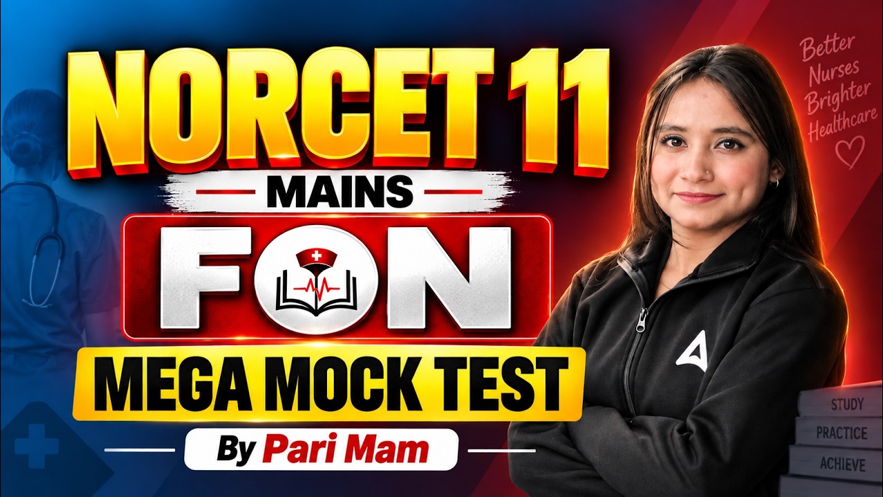 NORCET 11 Mains FON Mega Mock Test | Nursing Officer Preparation 2026