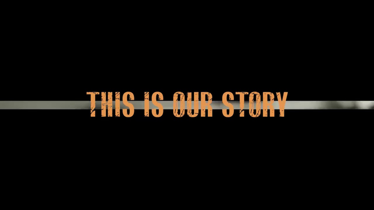 This Is Our Story