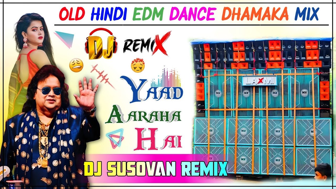 Yaad Aaraha Hai - Dj Susovan Remix|| Old Hindi Edm Dance Mix 2O26|| Dj Siday Remix 💥