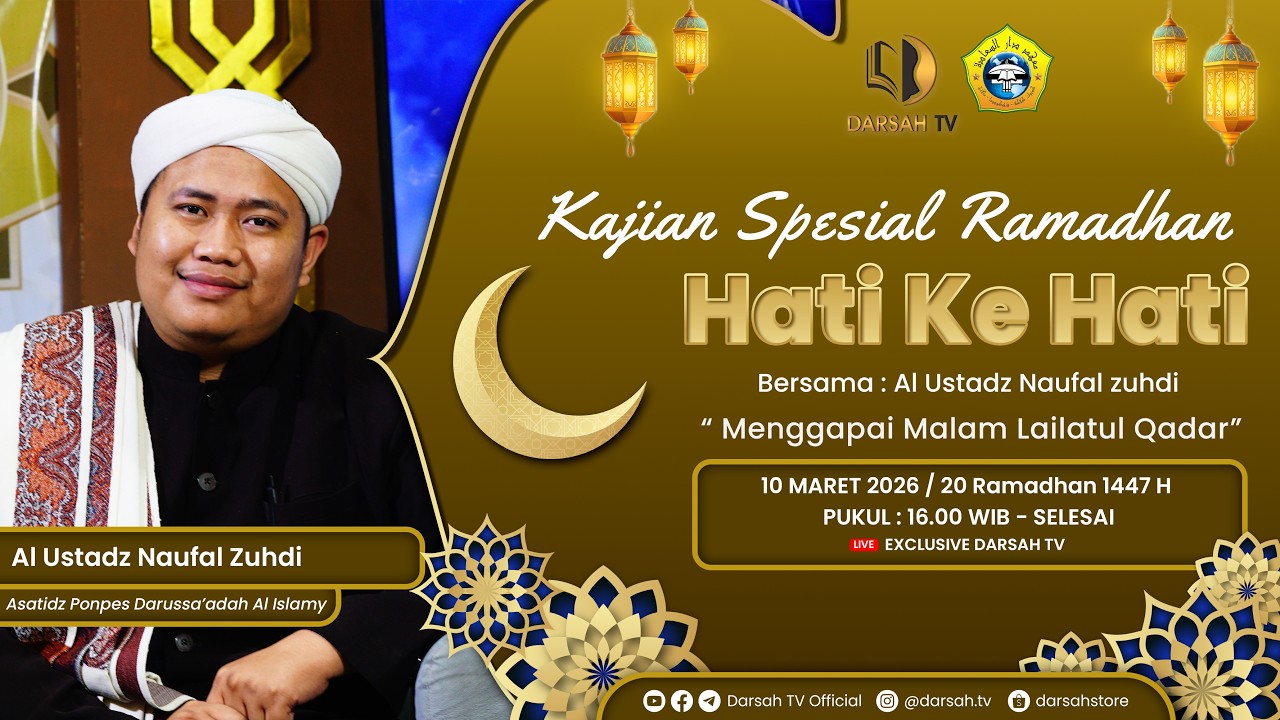 🔴LIVE | MENGGAPAI MALAM LAILATUL QADAR BERSAMA UST MUHAMMAD NAUFAL ZUHDI