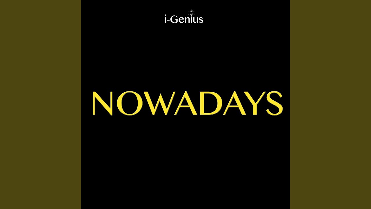 Nowadays (Instrumental Remix)