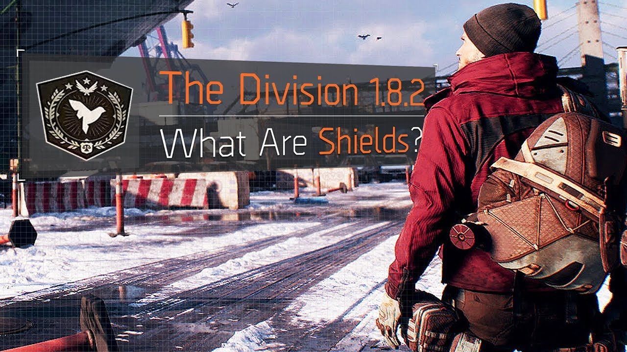 The Division&trade; 1.8.2 - Shields (Unlock Rewards For The Division&trade; 2)