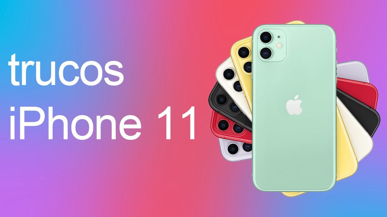 TRUCOS para tu iPhone 11 QUE DEBES PROBAR YA