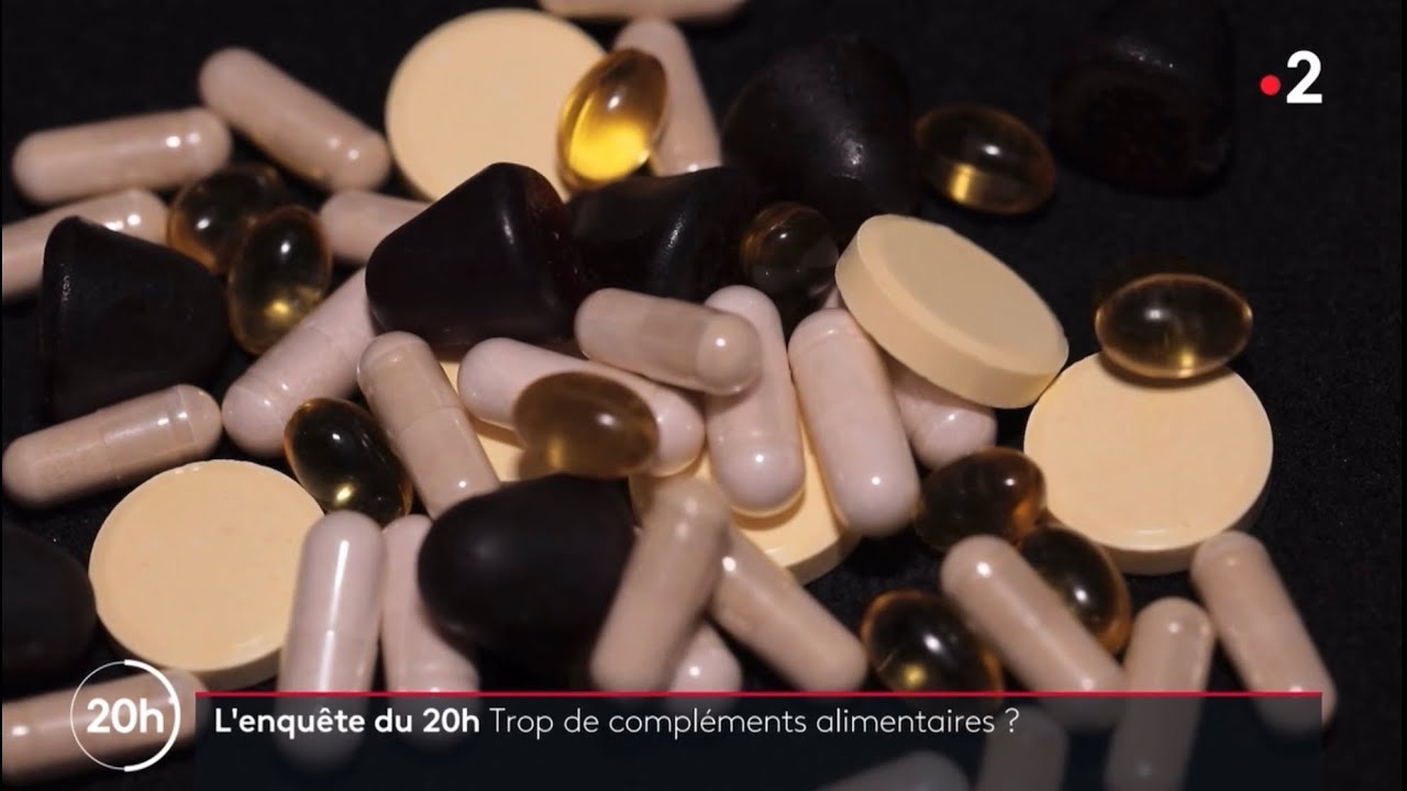 L’enquête du 20h : Trop de compléments alimentaires ? (France 2)