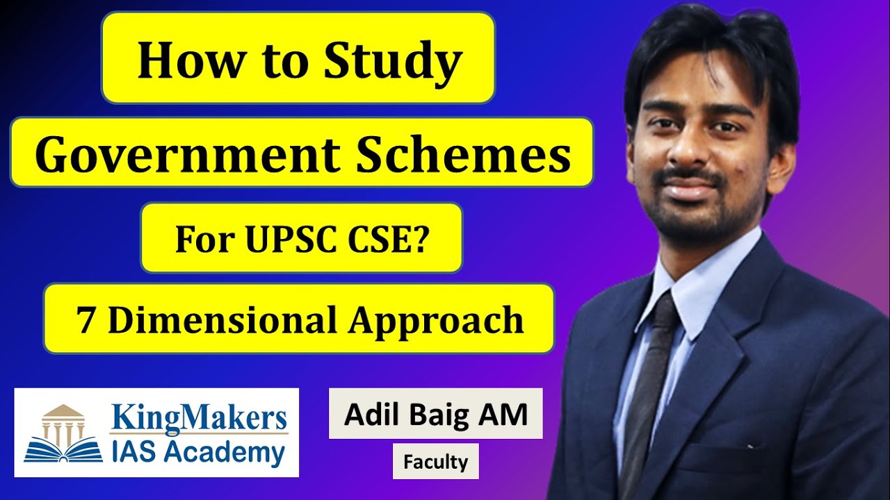 How to Study Government Schemes for UPSC Prelims? Adil Baig | KingMakers IAS Academy
