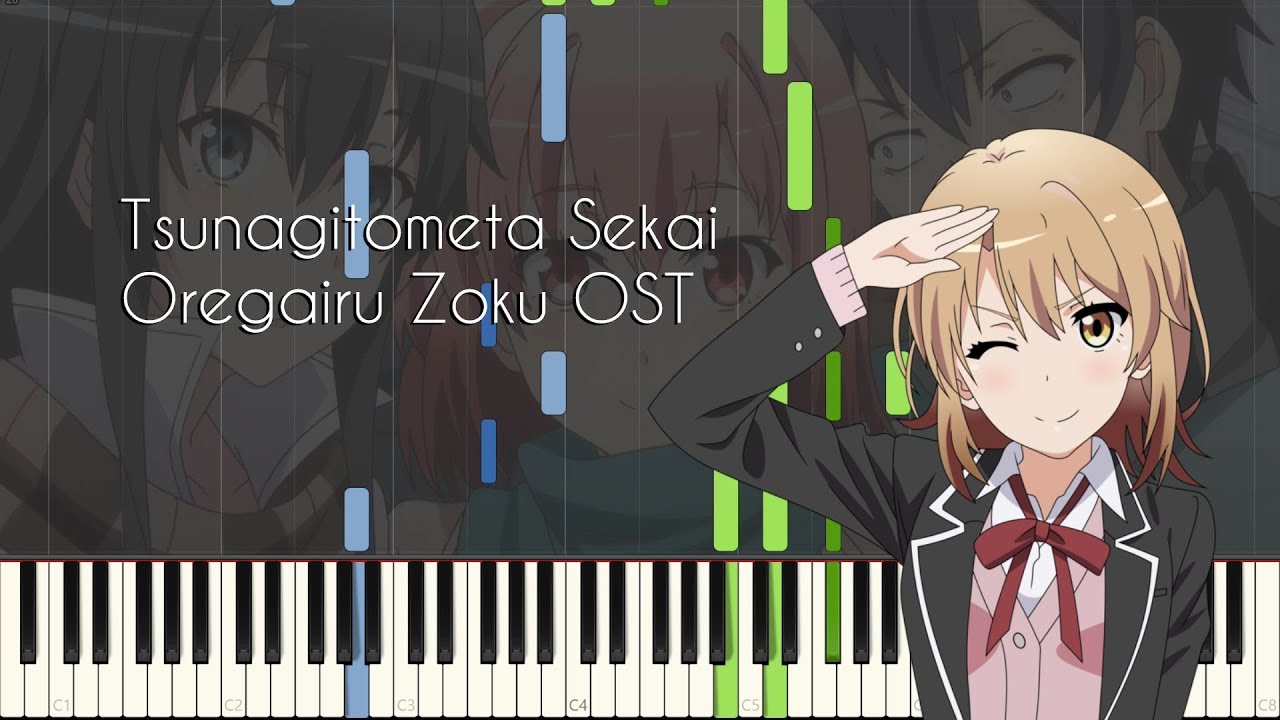 Everyday World Piano Ver. (Tsunagitometa Sekai) - Oregairu Kan Ep 2/Oregairu Zoku OST [Synthesia]