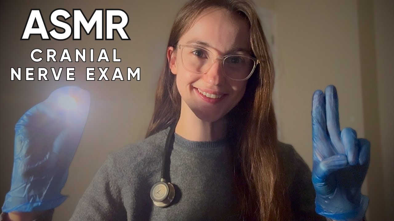 ASMR Classic Cranial Nerve Exam
